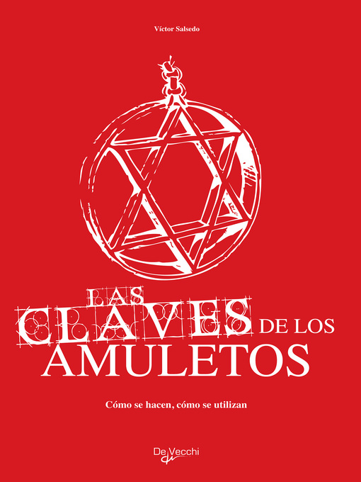 Title details for Las claves de los amuletos by Victor Salsedo - Available